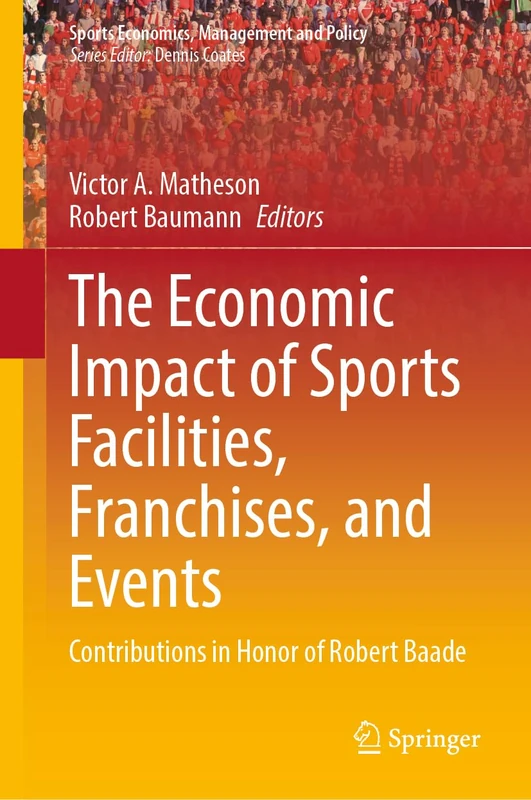 Springer - The Economic Impact of Sports Facilities and Events