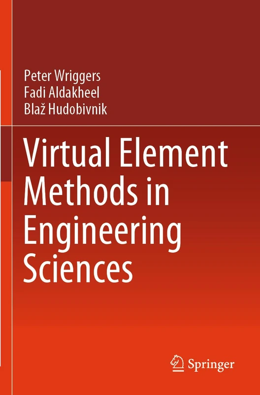 Springer - Virtual Element Methods in Engineering Sciences