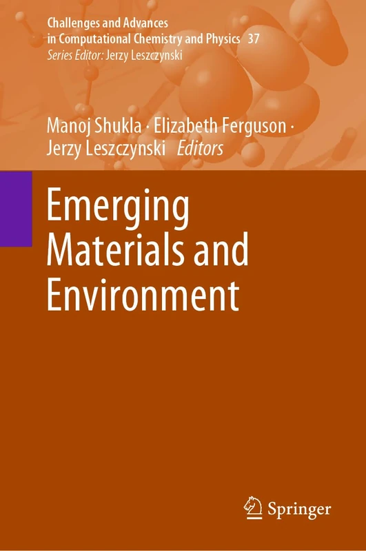 Springer Emerging Materials and Environment: 37 Book