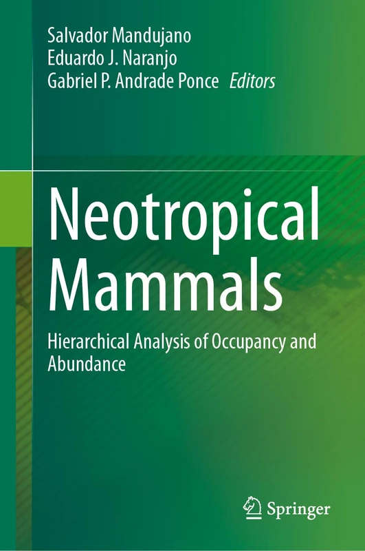 Neotropical Mammals: Hierarchical Analysis of Occupancy and Abundance