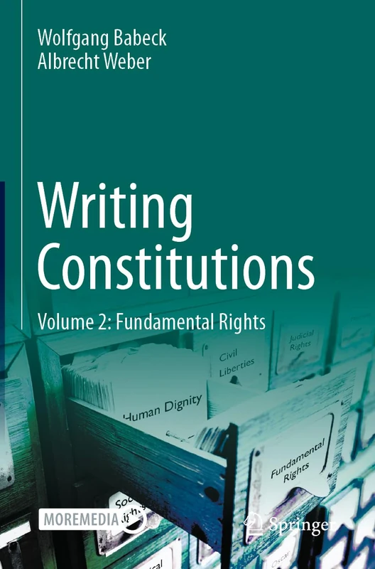 Writing Constitutions: Volume 2: Fundamental Rights