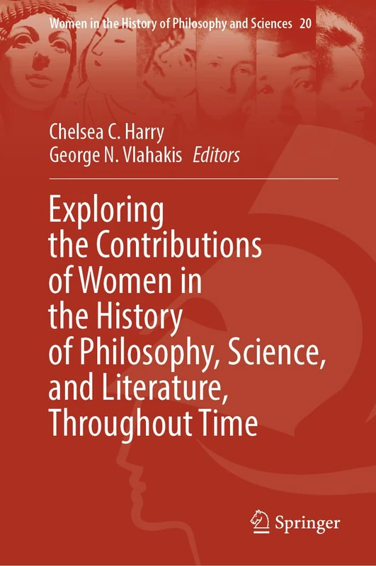 Exploring the Contributions of Women in the History of Philosophy, Science, and Literature, Throughout Time: 20