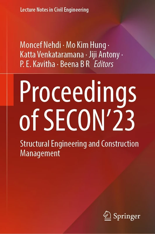 Proceedings of SECON’23: Structural Engineering and Construction Management: 381 (Lecture Notes in Civil Engineering, 381)