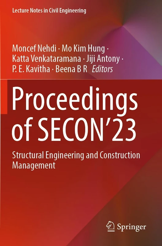 Proceedings of SECON’23: Structural Engineering and Construction Management: 381 (Lecture Notes in Civil Engineering, 381)