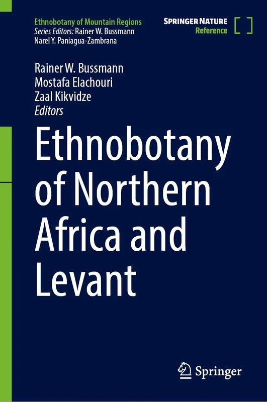 Ethnobotany of Northern Africa and Levant (Ethnobotany of Mountain Regions)