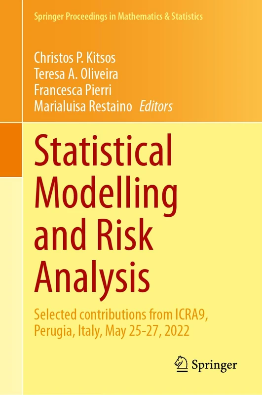 Springer Statistical Modelling and Risk Analysis ICRA9 Book