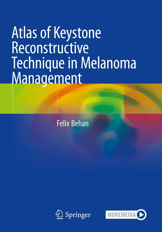 Atlas of Keystone Reconstructive Technique in Melanoma Management - Image 1