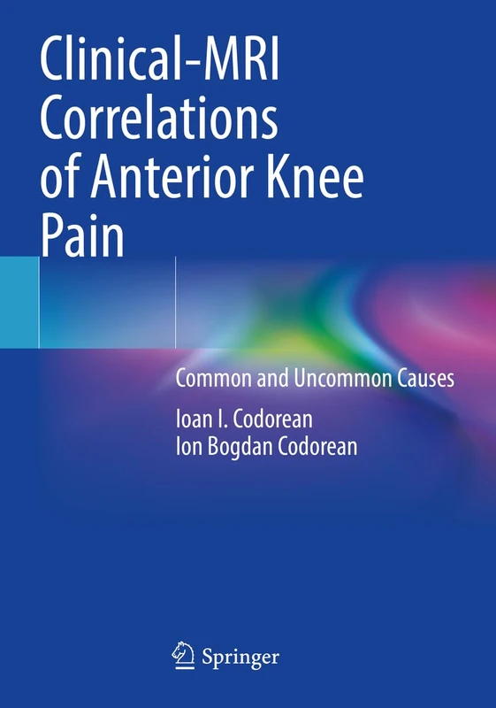 Clinical-MRI Correlations of Anterior Knee Pain: Common and Uncommon Causes - Image 1