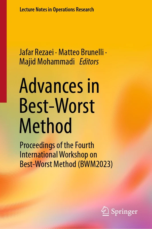 Springer Advances in Best-Worst Method BWM2023 Book