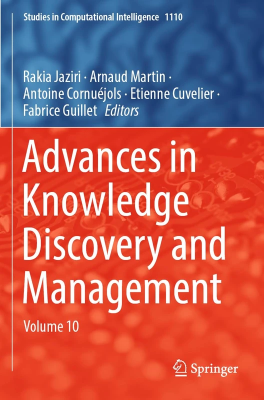 Springer Advances in Knowledge Discovery and Management Vol 10
