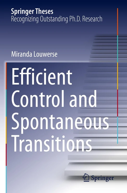 Efficient Control and Spontaneous Transitions (Springer Theses) - Image 1