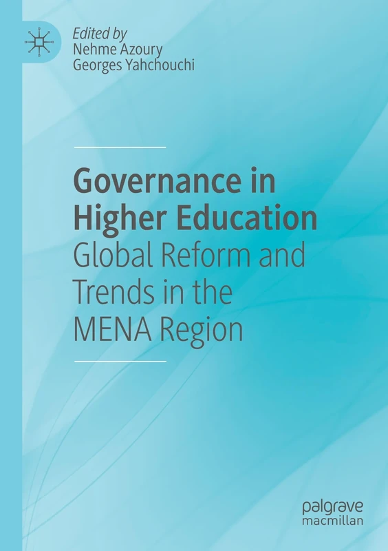 Governance in Higher Education: Global Reform and Trends in the MENA Region