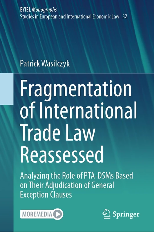 Springer Fragmentation of International Trade Law Reassessed 32