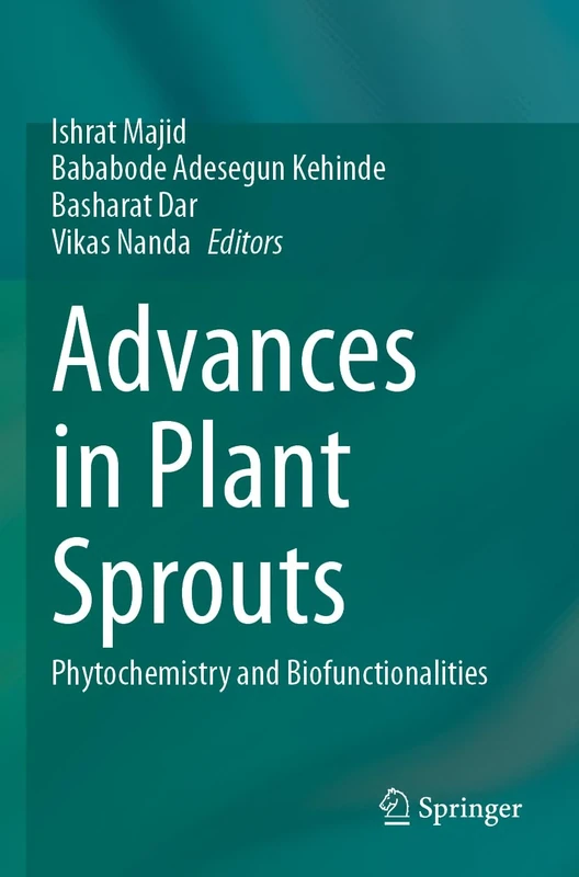 Advances in Plant Sprouts: Phytochemistry and Biofunctionalities