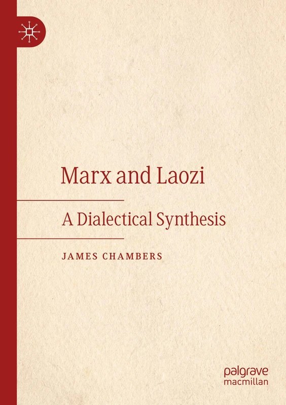 Marx and Laozi: A Dialectical Synthesis