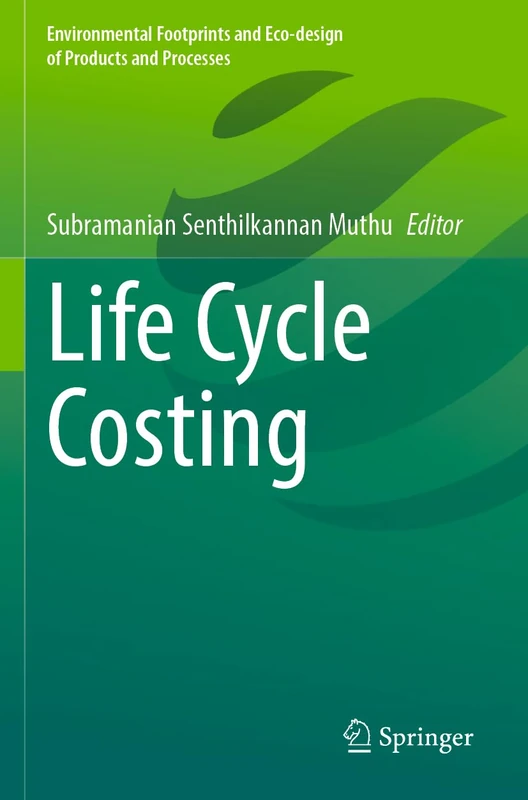 Springer Life Cycle Costing - Environmental Footprints Book