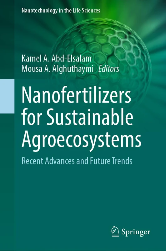 Springer Nanofertilizers for Sustainable Agroecosystems Book