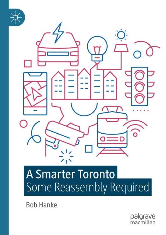 A Smarter Toronto: Some Reassembly Required - Image 1