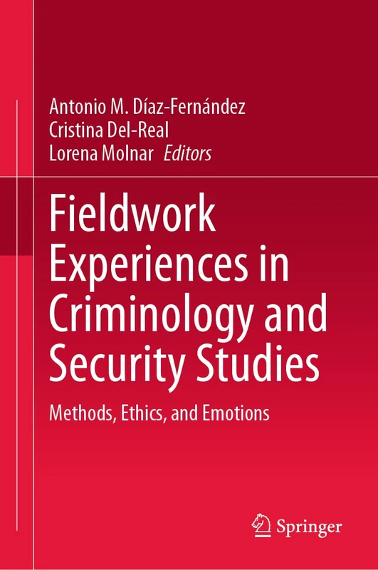 Springer Fieldwork Experiences in Criminology and Security Studies