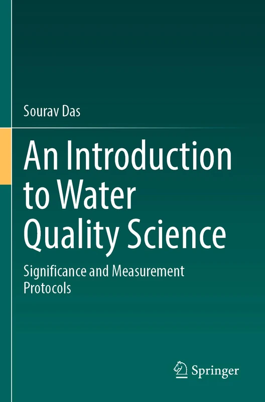 An Introduction to Water Quality Science: Significance and Measurement Protocols
