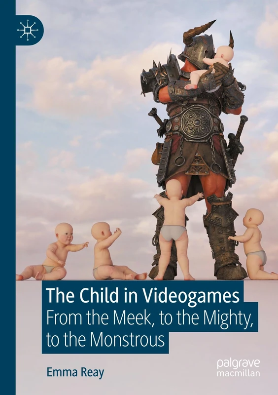 The Child in Videogames: From the Meek, to the Mighty, to the Monstrous