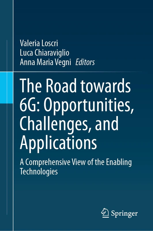 The Road towards 6G: Opportunities, Challenges, and Applications: A Comprehensive View of the Enabling Technologies - Image 1