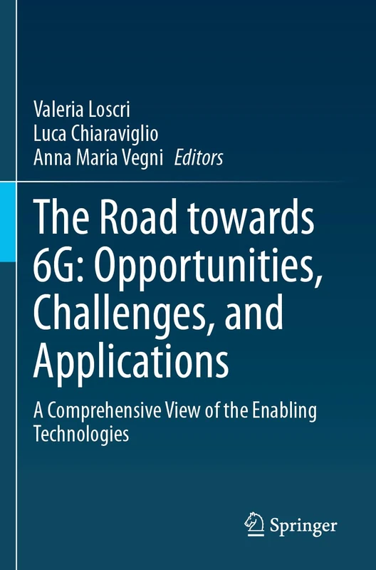 Springer - The Road towards 6G: Opportunities and Challenges