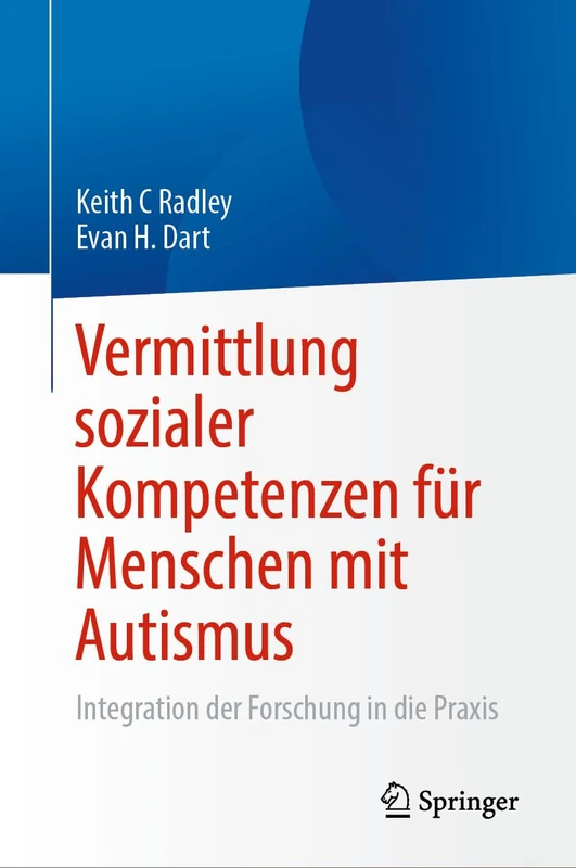 Vermittlung sozialer Kompetenzen für Menschen mit Autismus: Integration der Forschung in die Praxis