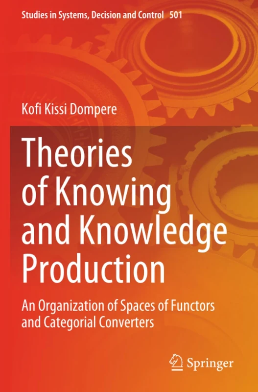 Springer Theories of Knowing and Knowledge Production Book - Image 1