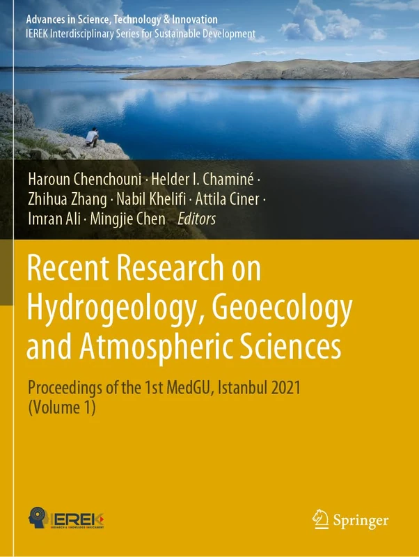 Recent Research on Hydrogeology, Geoecology and Atmospheric Sciences: Proceedings of the 1st MedGU, Istanbul 2021 (Volume 1) (Advances in Science, Technology & Innovation)