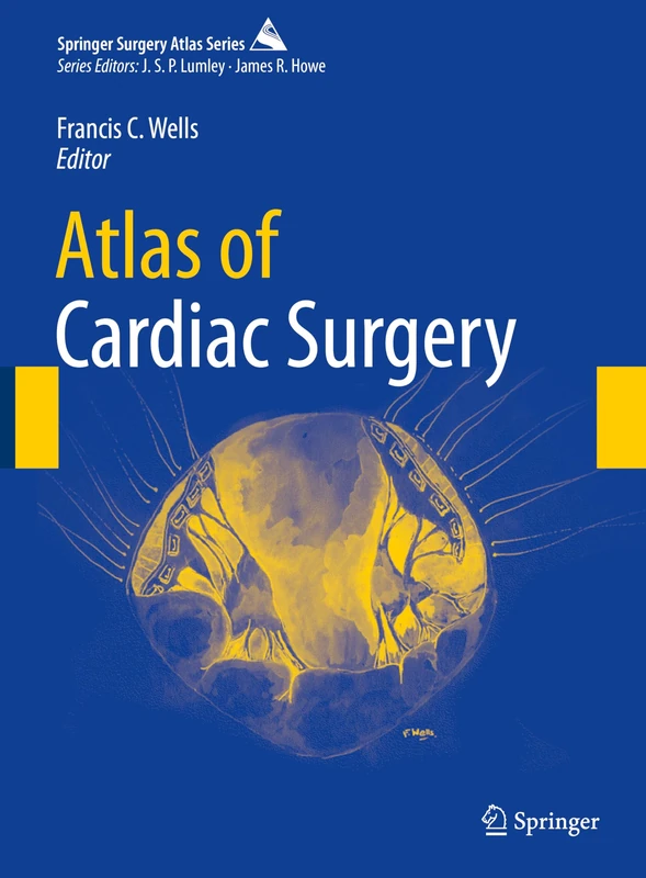 Atlas of Cardiac Surgery (Springer Surgery Atlas Series)