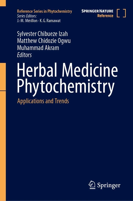 Herbal Medicine Phytochemistry: Applications and Trends (Reference Series in Phytochemistry)