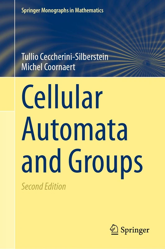 Cellular Automata and Groups (Springer Monographs in Mathematics)