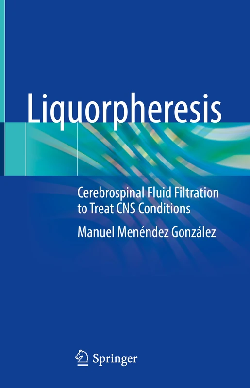 Liquorpheresis: Cerebrospinal Fluid Filtration to Treat CNS Conditions - Image 1