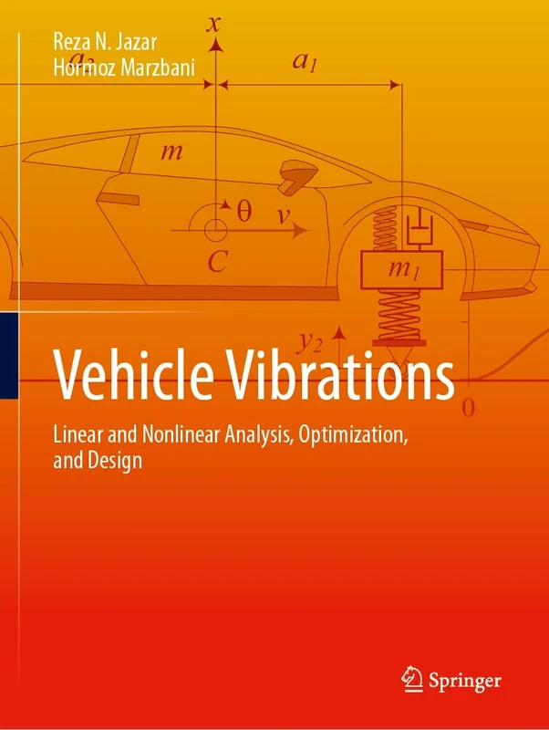 Vehicle Vibrations: Linear and Nonlinear Analysis, Optimization, and Design