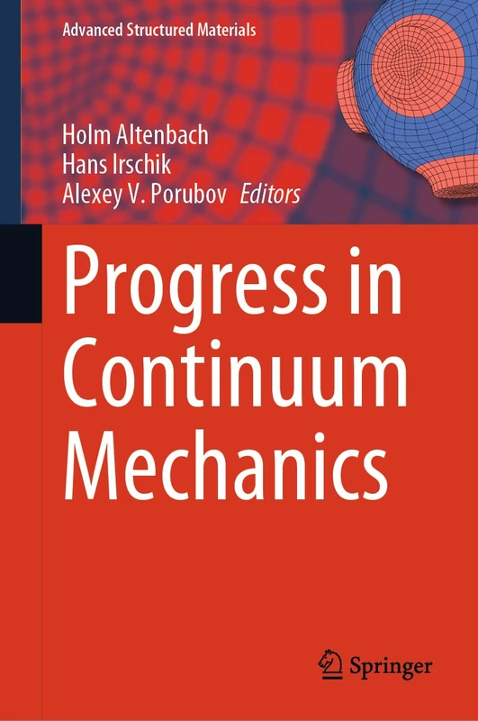 Progress in Continuum Mechanics: 196 (Advanced Structured Materials, 196)