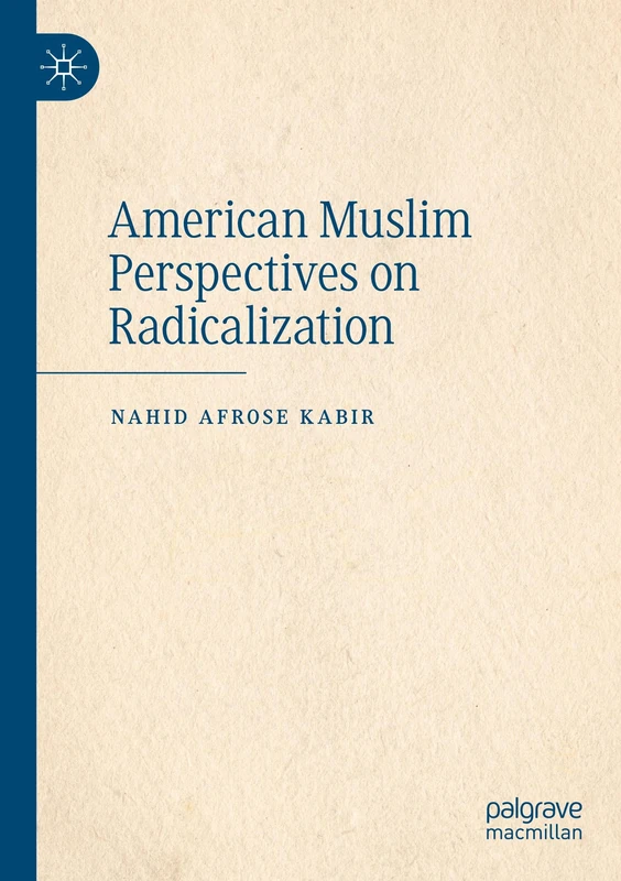 American Muslim Perspectives on Radicalization