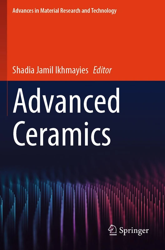 Advanced Ceramics (Advances in Material Research and Technology)