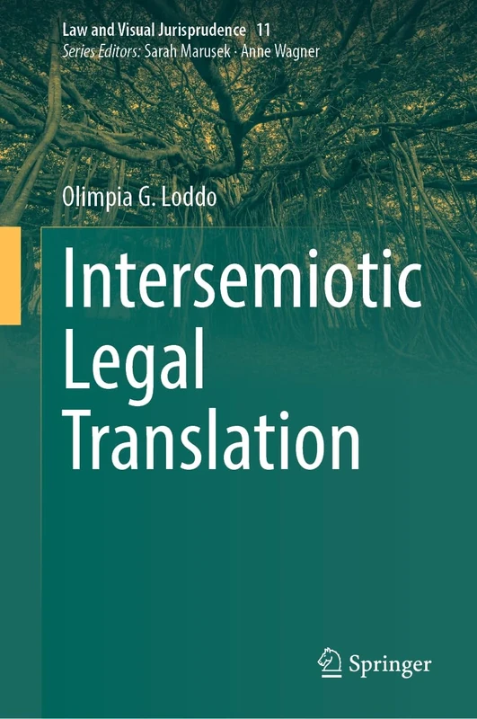 Intersemiotic Legal Translation: 11 (Law and Visual Jurisprudence, 11)