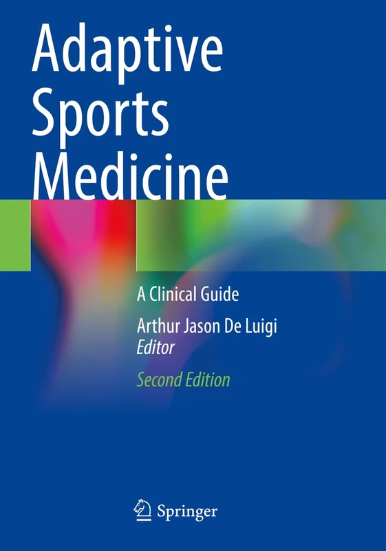 Adaptive Sports Medicine: A Clinical Guide