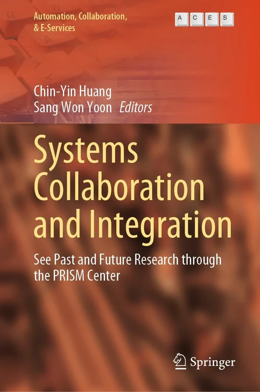 Systems Collaboration and Integration: See Past and Future Research through the PRISM Center: 14 (Automation, Collaboration, & E-Services, 14) - Image 1