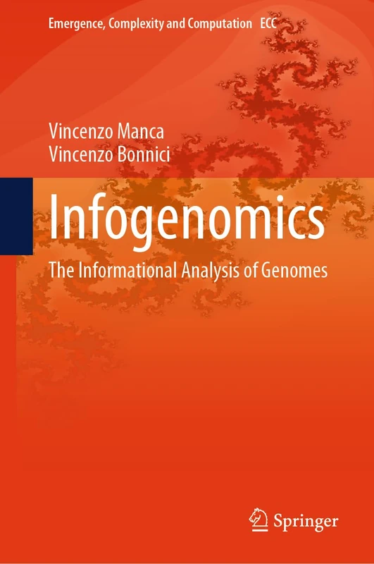 Infogenomics: The Informational Analysis of Genomes: 48 (Emergence, Complexity and Computation, 48) - Image 1