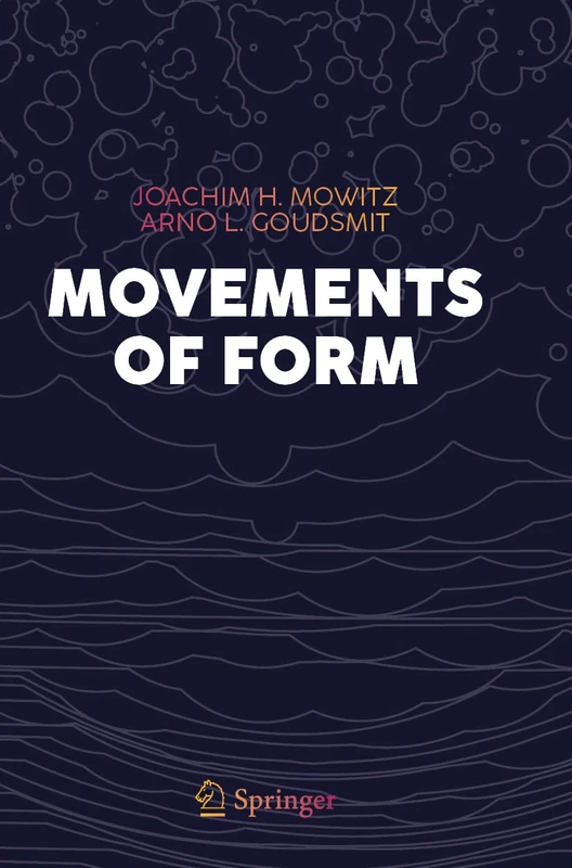Movements of Form: 6 (Vision, Illusion and Perception, 6)