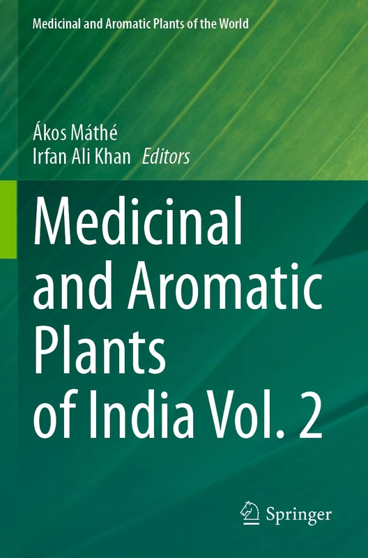 Springer Medicinal and Aromatic Plants of India Vol. 2