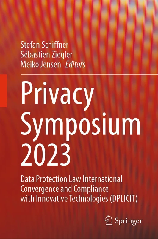 Springer Privacy Symposium 2023 - DPLICIT Data Protection Law