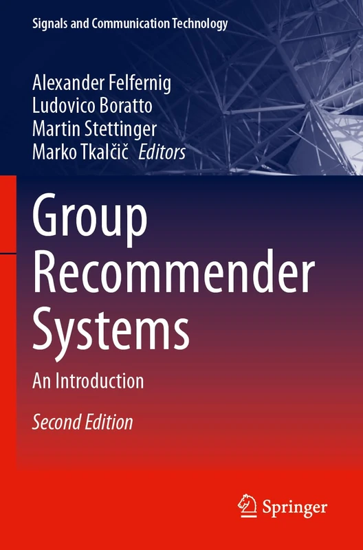 Group Recommender Systems: An Introduction (Signals and Communication Technology)