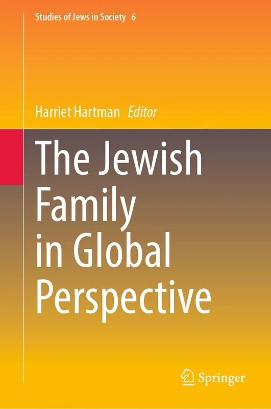 The Jewish Family in Global Perspective: 6 (Studies of Jews in Society, 6) - Image 1
