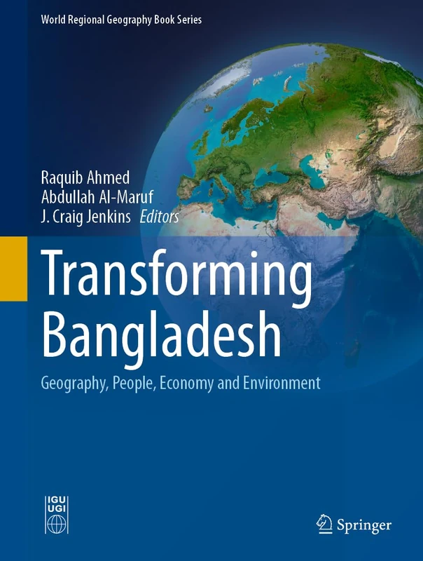 Springer Transforming Bangladesh - World Regional Geography Book