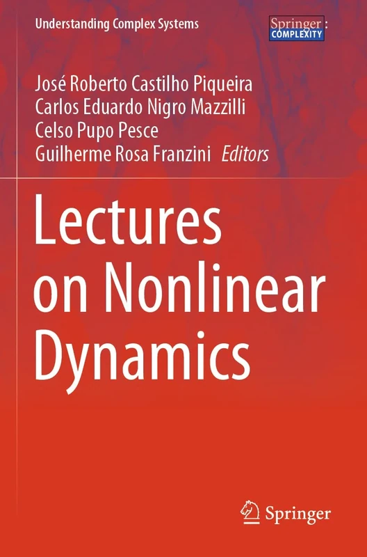 Lectures on Nonlinear Dynamics (Understanding Complex Systems)