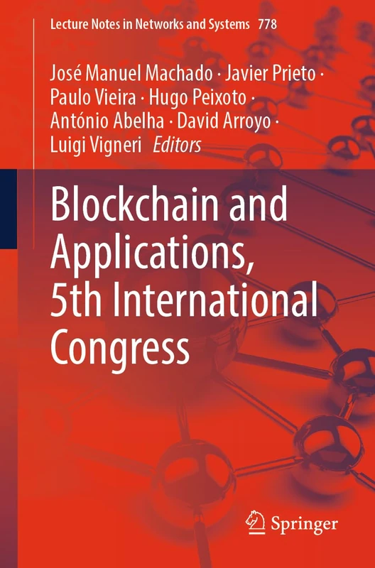 Blockchain and Applications, 5th International Congress: 778 (Lecture Notes in Networks and Systems, 778)